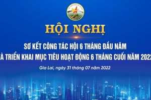 HỘI NGHỊ SƠ KẾT CÔNG TÁC HỘI 6 THÁNG ĐẦU NĂM & TRIỂN KHAI MỤC TIÊU HOẠT ĐỘNG 6 THÁNG CUỐI NĂM 2022
