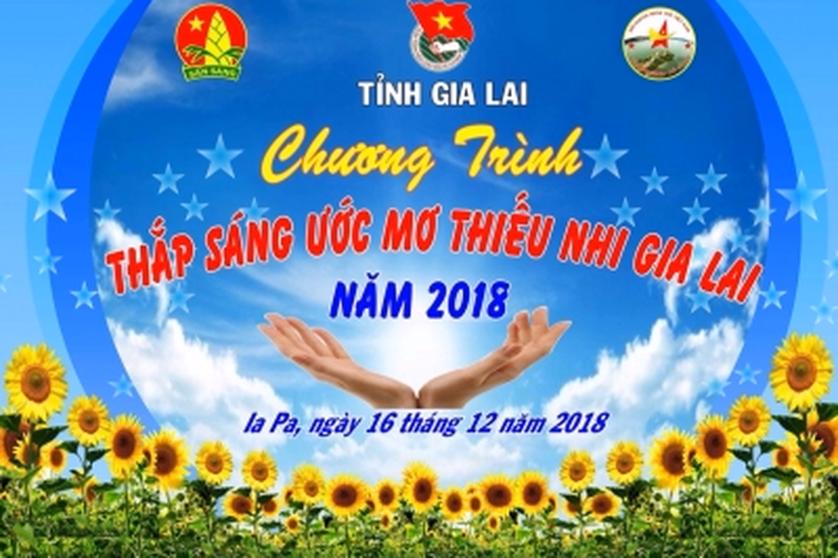 Chương trình “Thắp sáng ước mơ thiếu nhi Gia Lai”.